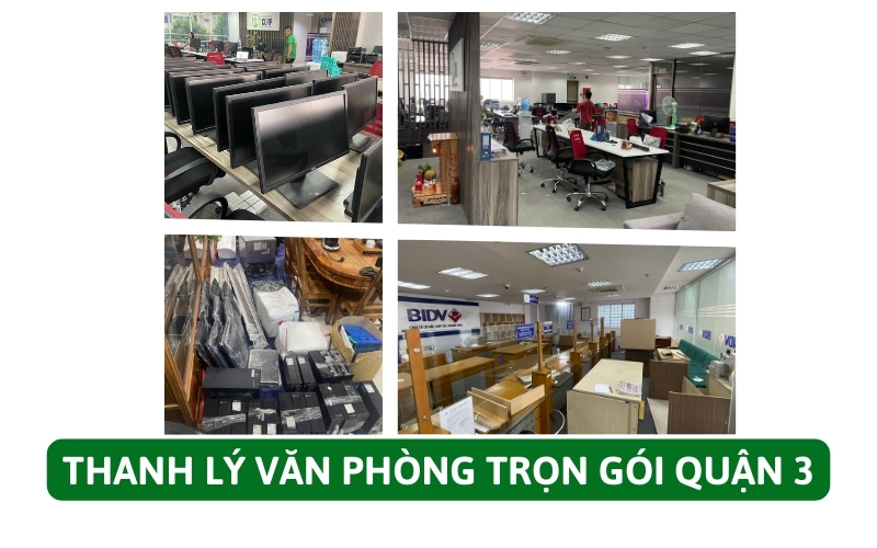 Thanh lý văn phòng trọn gói quận 3