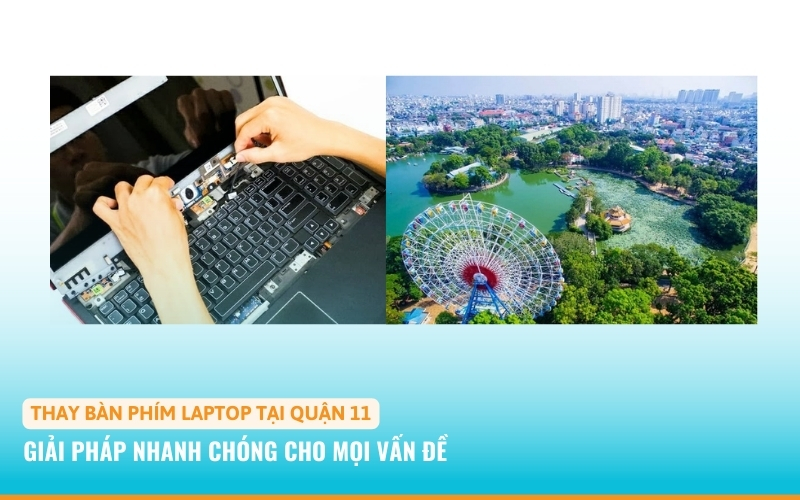 thay bàn phím laptop quận 11