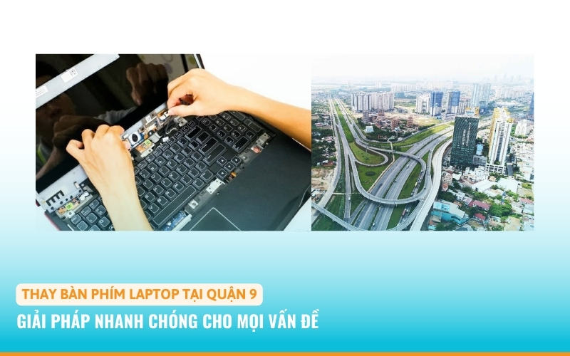 thay bàn phím laptop quận 9