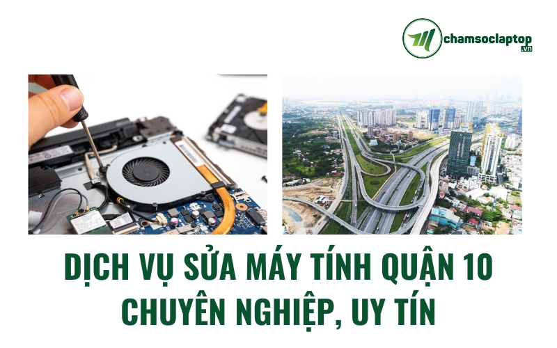 Sửa máy tính quận 10