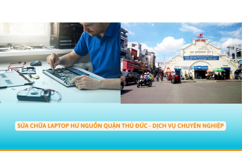 Sửa Chữa Laptop Hư Nguồn Quận Thủ Đức